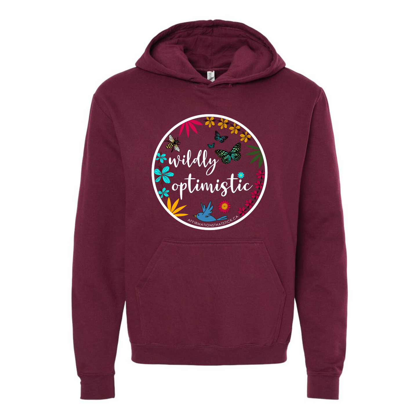 Wildly Optimistic Affirmation Hoodie-Affirmations That Stick CA