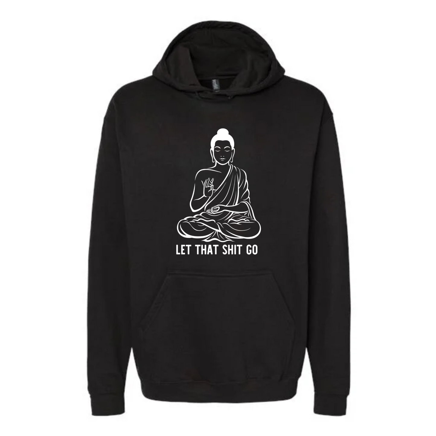Let that Shit go Affirmation Hoodie-Affirmations That Stick CA
