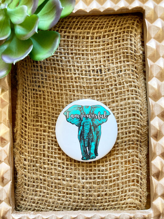 I am powerful Affirmation Pin Button-Affirmations That Stick CA