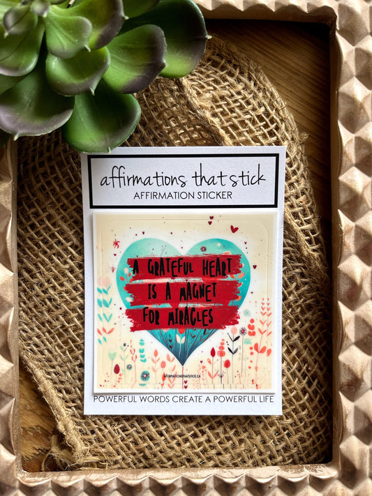 Grateful Heart Affirmation Sticker-Affirmations That Stick CA