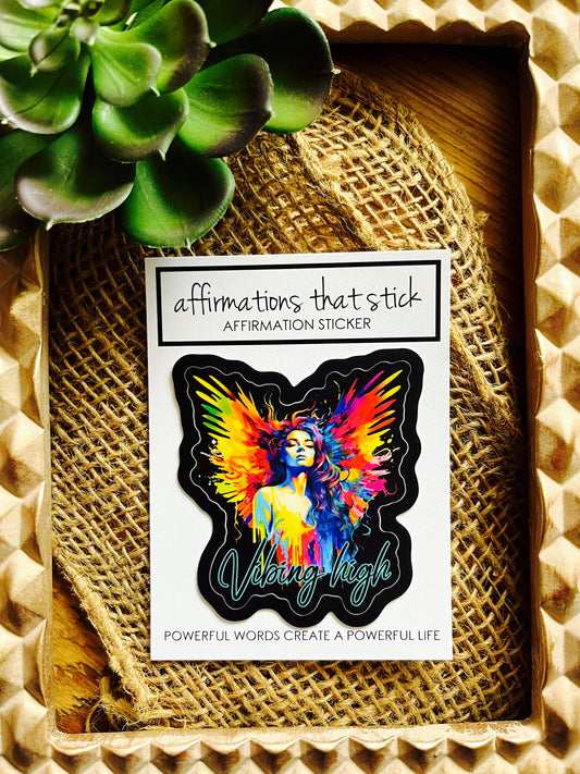 Vibing High Affirmation Sticker-Affirmations That Stick CA