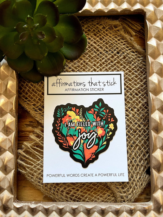 Filled with Joy Affirmation Sticker-Affirmations That Stick CA