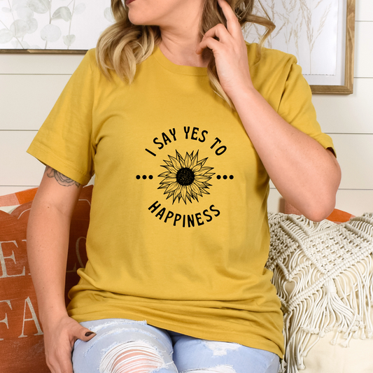 Yes to Happiness Affirmation T Shirt-Affirmations That Stick CA