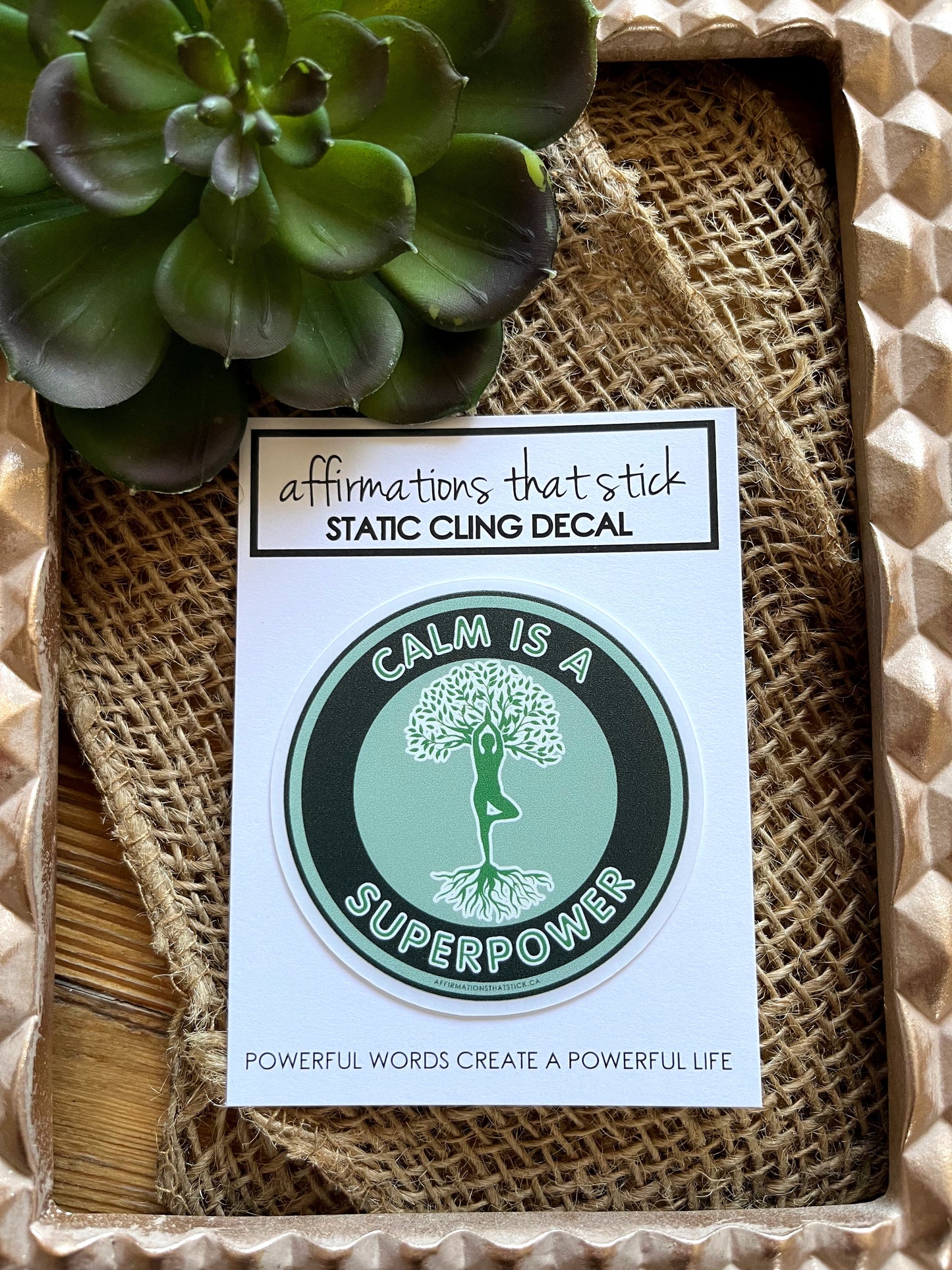 Calm is a Superpower Static Cling Decal-Affirmations That Stick CA