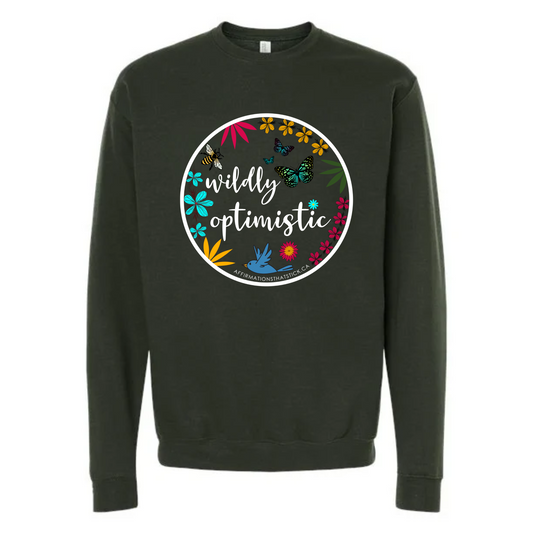 Wildly Optimistic Affirmation Sweater-Affirmations That Stick CA