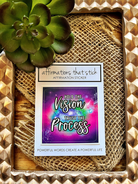 Vision Process Affirmation Sticker-Affirmations That Stick CA