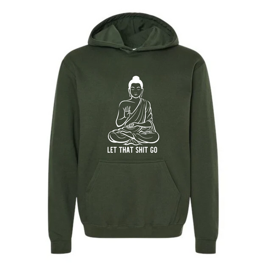 Let that Shit go Affirmation Hoodie-Affirmations That Stick CA