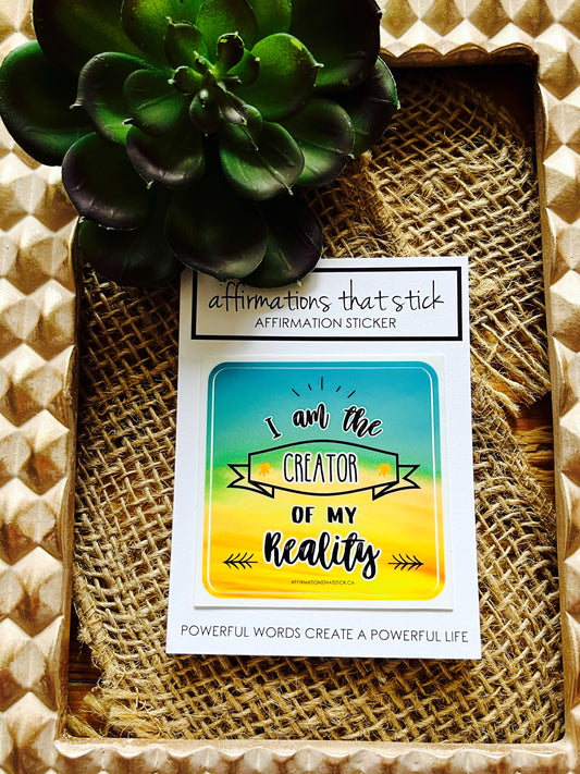 Reality Creator Affirmation Sticker-Affirmations That Stick CA