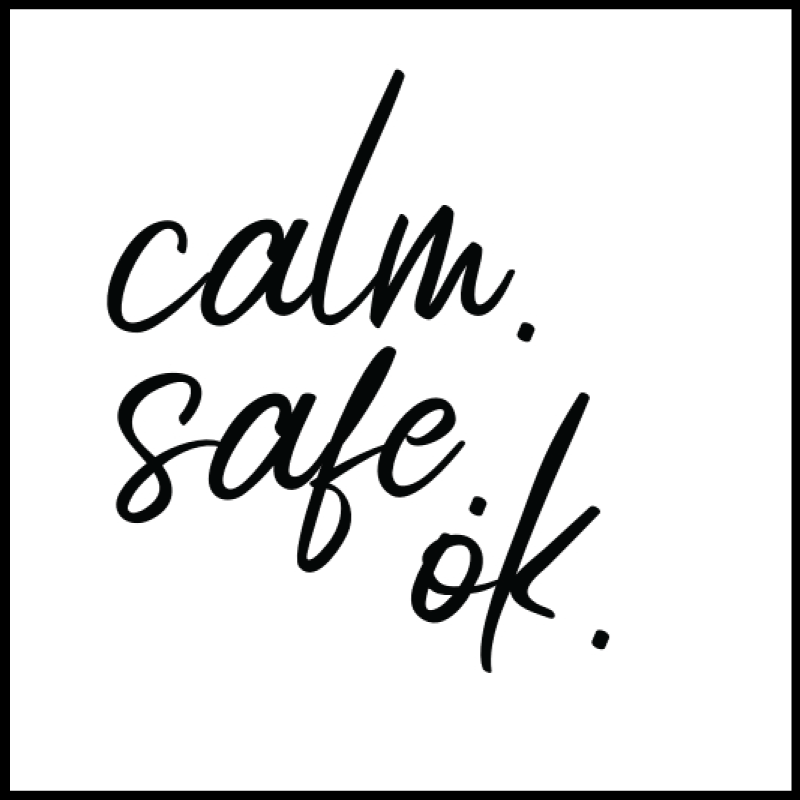 Calm. Safe. Ok. Affirmation Tattoo-Affirmations That Stick CA