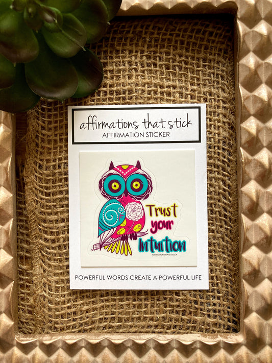 Trust your Intuition Affirmation Sticker-Affirmations That Stick CA