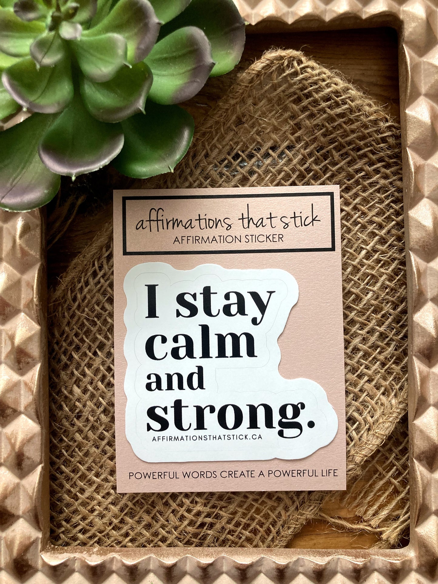 Calm & Strong Affirmation Sticker-Affirmations That Stick CA
