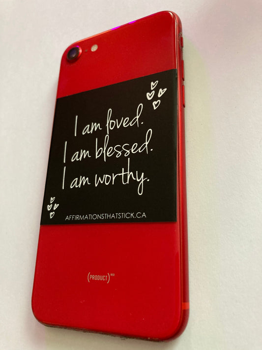 Loved Blessed Worthy Affirmation Sticker-Affirmations That Stick CA
