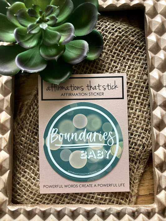 Boundaries Affirmation Sticker-Affirmations That Stick CA