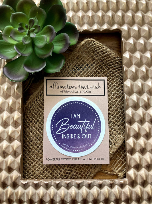 Beautiful Affirmation Sticker-Affirmations That Stick CA
