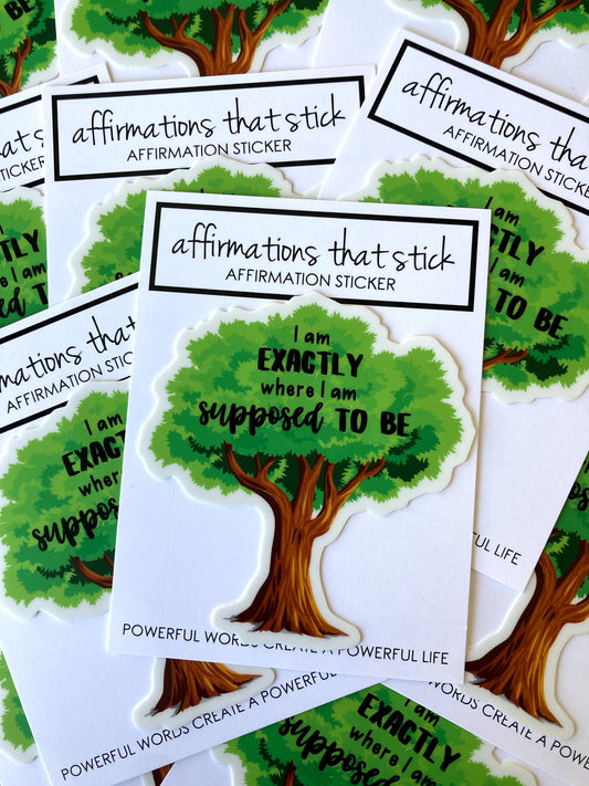 Supposed to be Affirmation Sticker-Affirmations That Stick CA