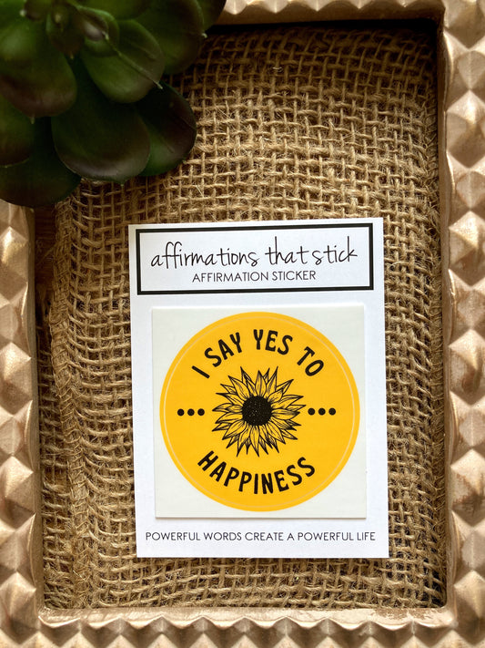 Happiness Affirmation Sticker-Affirmations That Stick CA