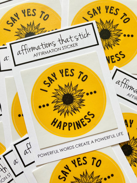 Happiness Affirmation Sticker-Affirmations That Stick CA