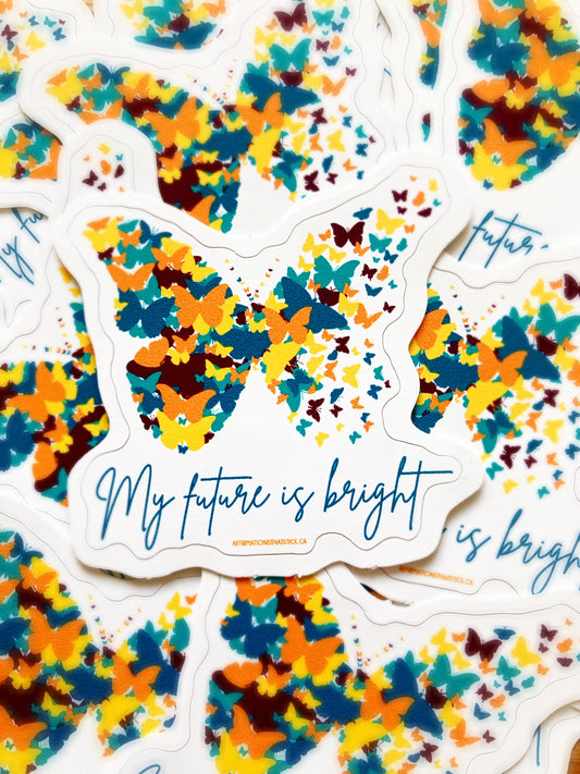 My future is bright Affirmation Sticker-Affirmations That Stick CA